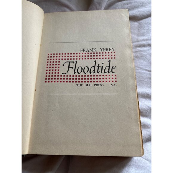Floodtide By Frank Yerby 1950 Hardcover Novel Published By The Dial Press - Picture 4 of 14